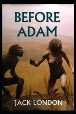 Bertrand.pt - Before Adam Jack London Annotated