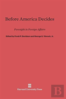 Before America Decides