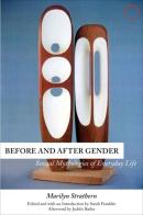 Before And After Gender Â€“ Sexual Mythologies Of Everyday Life