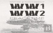 Before And Throughout Ww1 And Ww2 To The Peacetime Of The Present Day