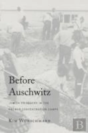 Before Auschwitz