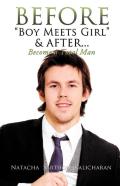 Before Boy Meets Girl & After...