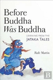 Before Buddha Was Buddha