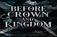 Before Crown And Kingdom
