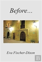 Before . . .