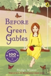 Before Green Gables