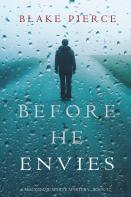 Before He Envies (A Mackenzie White Mystery-Book 12)