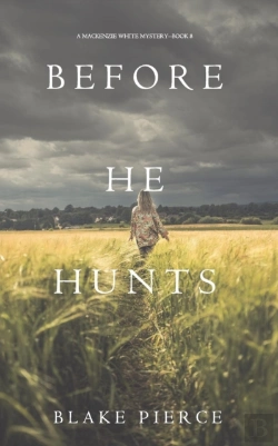 Bertrand.pt - Before He Hunts (A Mackenzie White Mystery-Book 8)