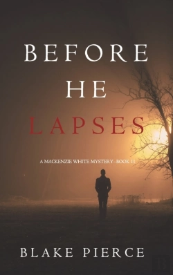 Bertrand.pt - Before He Lapses (A Mackenzie White Mystery-Book 11)