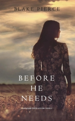 Bertrand.pt - Before He Needs (A Mackenzie White Mystery-Book 5)