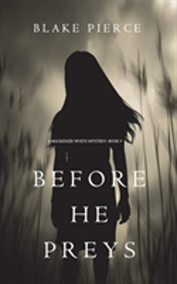 Bertrand.pt - Before He Preys (A Mackenzie White Mystery-Book 9)