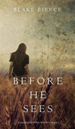 Bertrand.pt - Before He Sees (A Mackenzie White Mystery-Book 2)