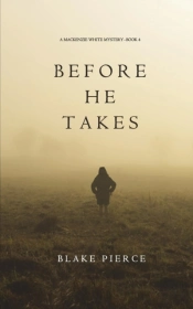 Before He Takes