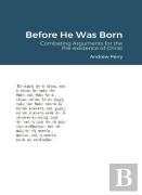 Before He Was Born