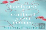 Before I Called You Mine