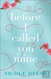 Before I Called You Mine