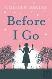 Before I Go