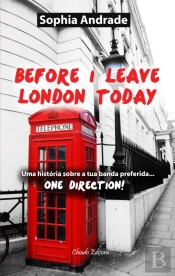 Before I Leave London Today