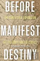 Before Manifest Destiny