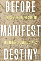 Before Manifest Destiny