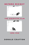 Before Mickey Â€“ The Animated Film 1898â€“1928