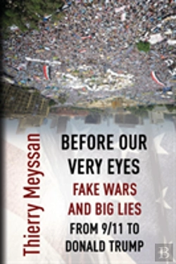 Bertrand.pt - Before Our Very Eyes, Fake Wars And Big Lies