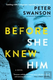 Before She Knew Him
