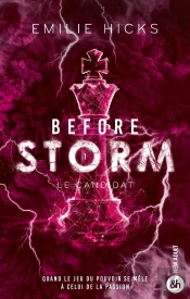 Before Storm Tome 1 : Le Candidat
