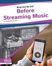 Before Streaming Music