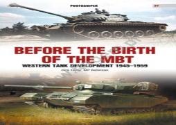 Before The Birth Of The Mbt