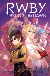 Before The Dawn (Rwby, Book 2)