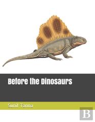 Before The Dinosaurs