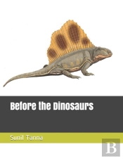 Before The Dinosaurs