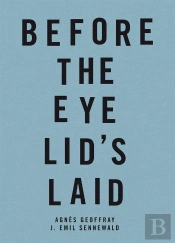 Before The Eye Lid'S Laid