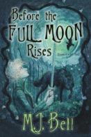 Before The Full Moon Rises