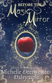Before The Magic Mirror