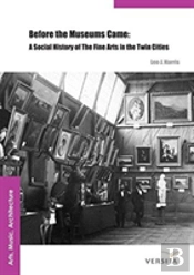 Before The Museums Came