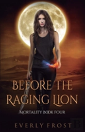 Before The Raging Lion