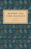 Before The Time Machine