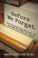Before We Forget