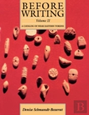Before Writing, Vol. Ii