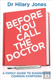 Before You Call The Doctor