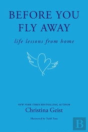 Before You Fly Away