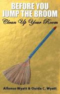 Before You Jump The Broom
