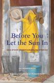 Before You Let The Sun In