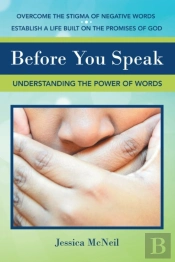 Before You Speak: Understanding The Powe