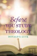 Before You Study Theology