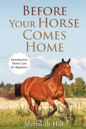 Before Your Horse Comes Home