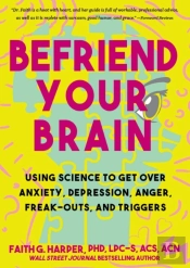 Befriend Your Brain