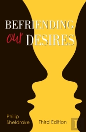Befriending Our Desires